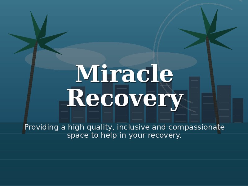 Miracle Recovery
